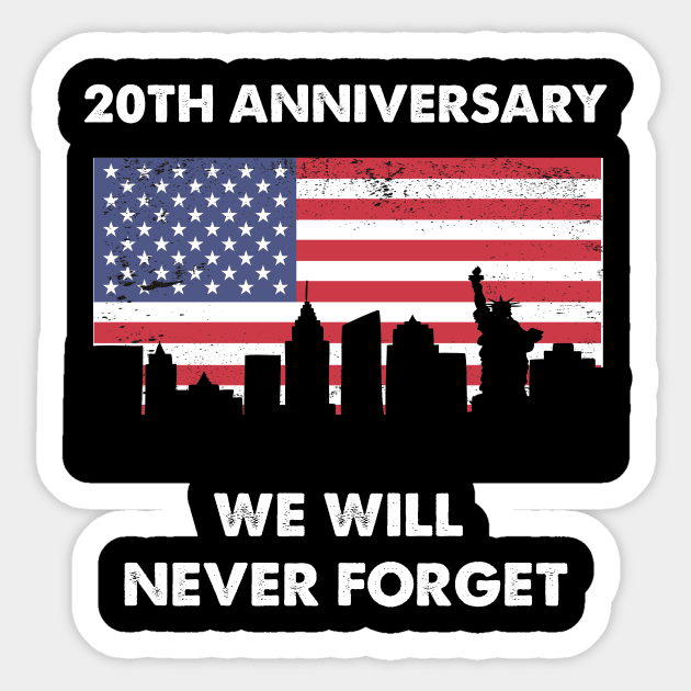 We Will Never Forget Sticker by sanavoc